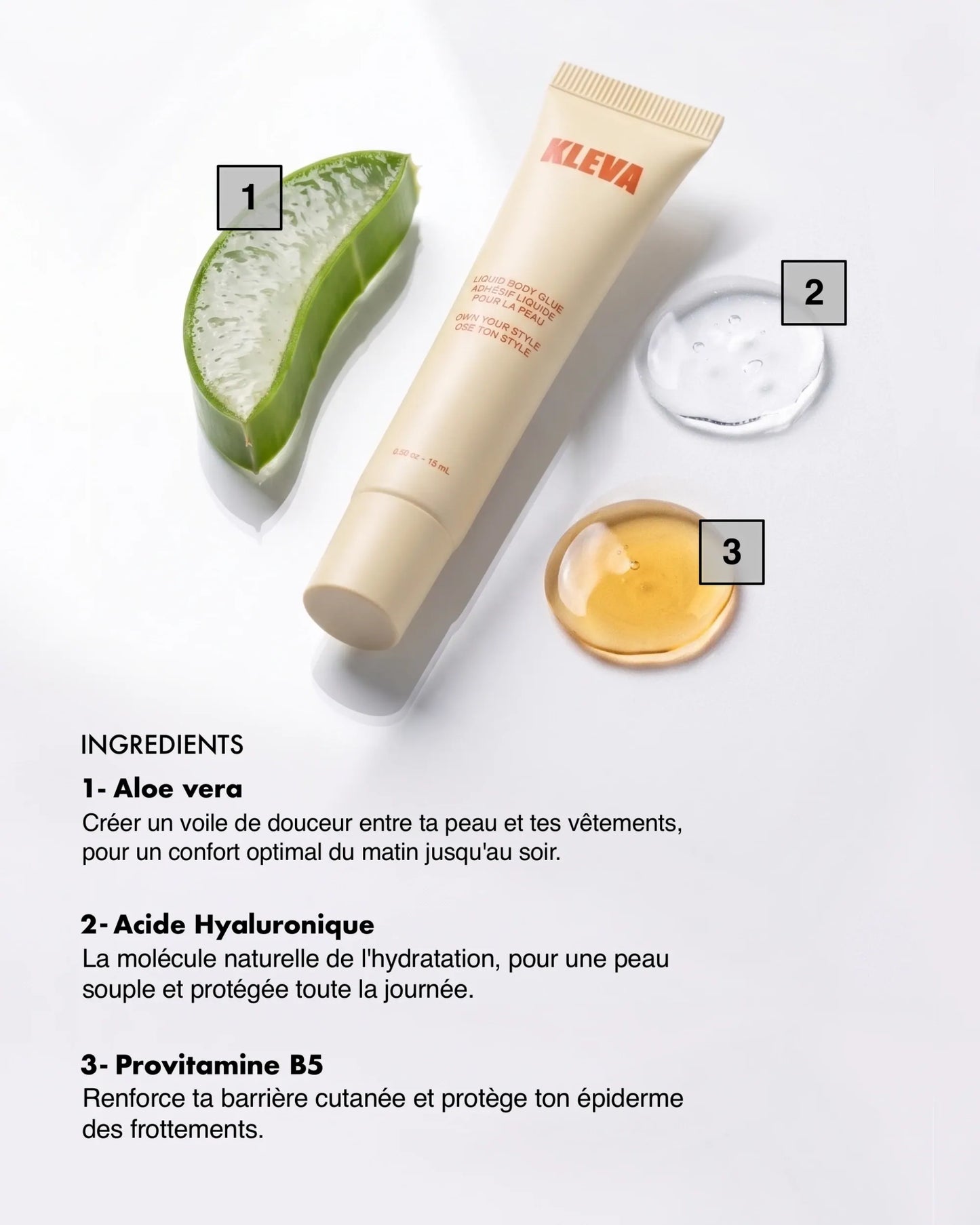 Tube KLEVA Liquid Body Glue entouré de ses trois ingrédients clés : aloe vera, acide hyaluronique et provitamine B5